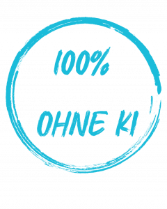 100% ohne KI